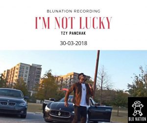 Tzy Panchak - Im Not Lucky