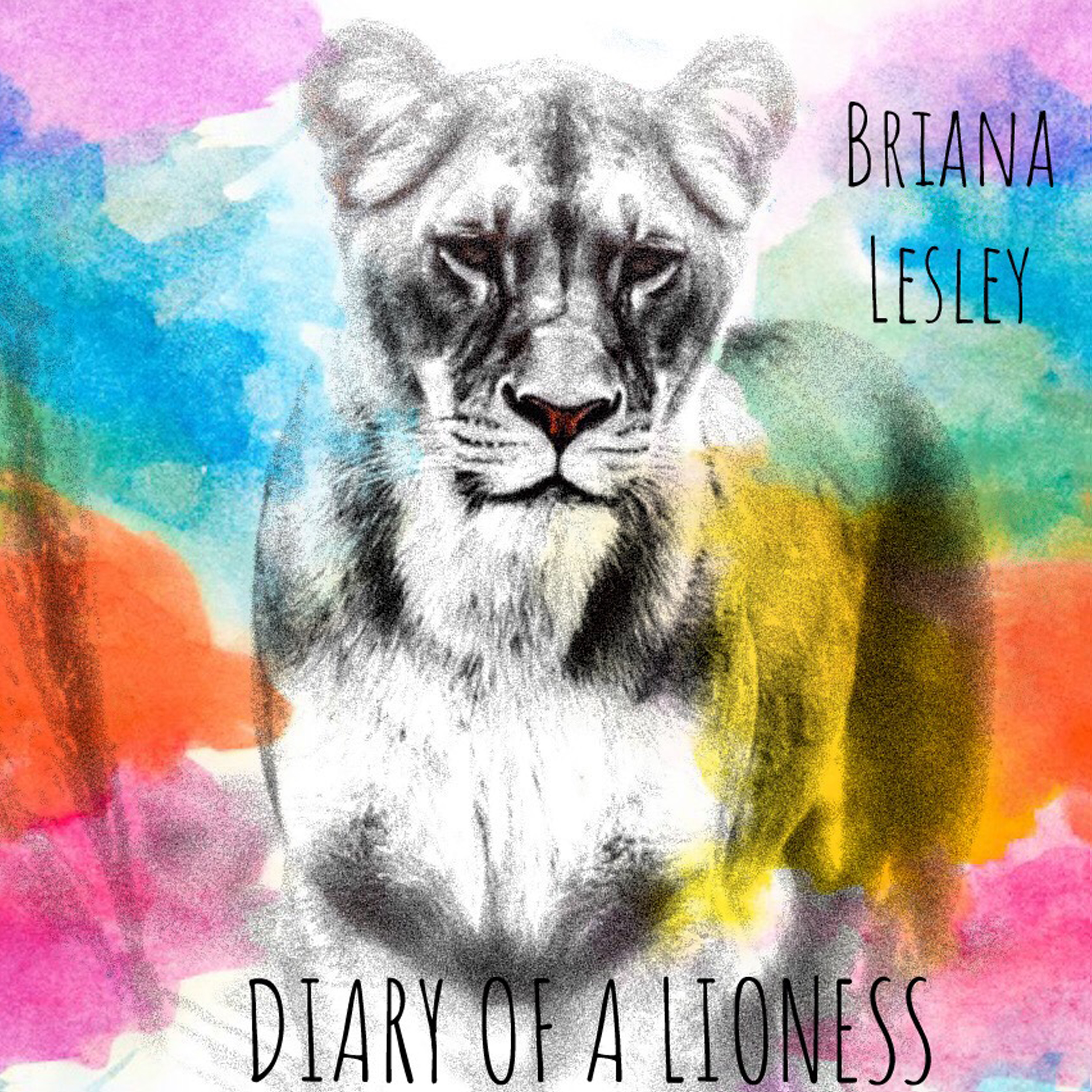 Briana Lesley: Diary Of Lioness EP (Official Art Cover)