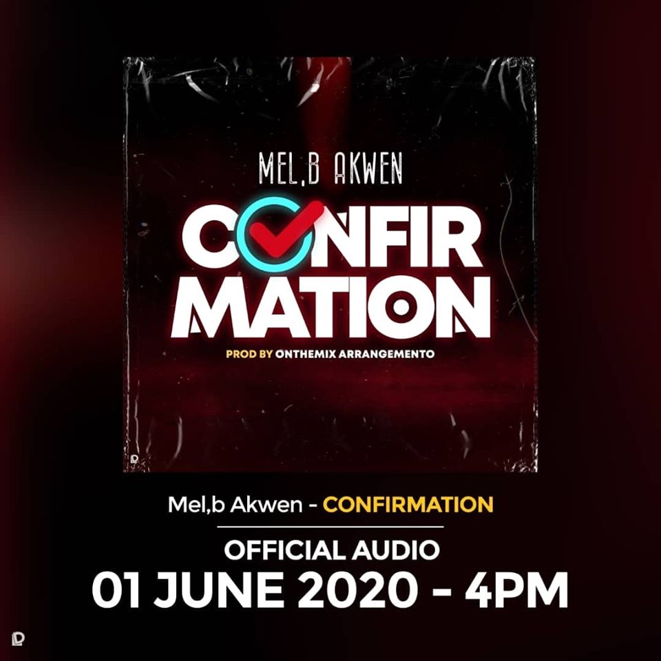 Mel,b Akwen - Confirmation (Official Artwork_