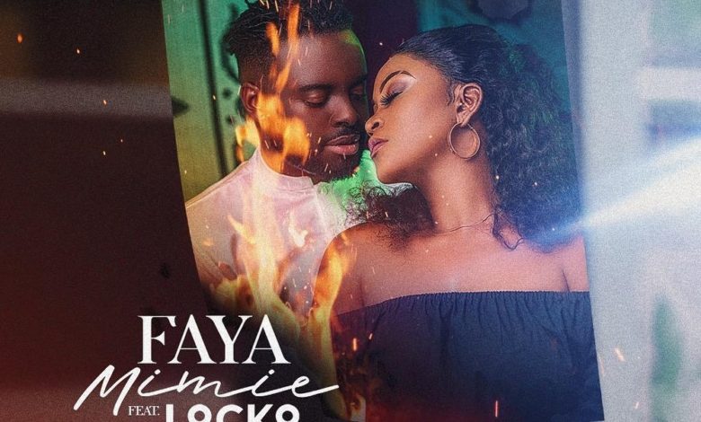 Mimie - Faya Feat. Locko