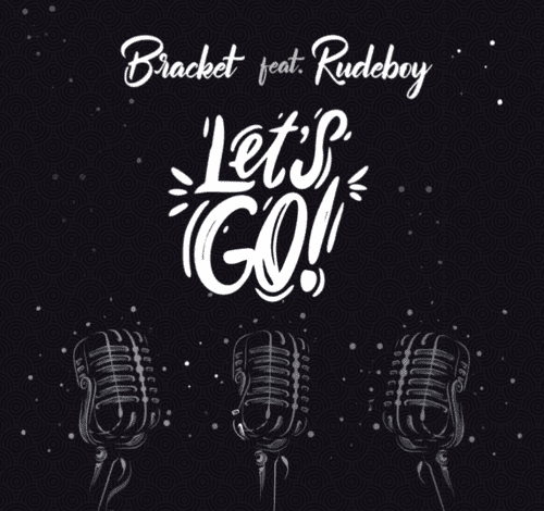 Bracket Feat. Rudeboy Lets-Go-artwork