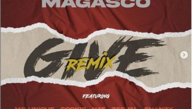 Magasco,Cookie, Mr Unique, NAT, Zeeval, Shanzy, Timag, Finila, Mic Monsta , Cleo Grae - "Give Remix"