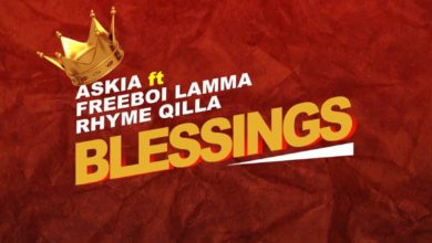 Askia - Blessings ft Freeboii Lamma & Qilla