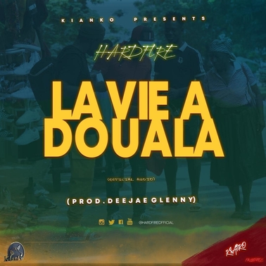 Hardfire - "La Vie A Douala"