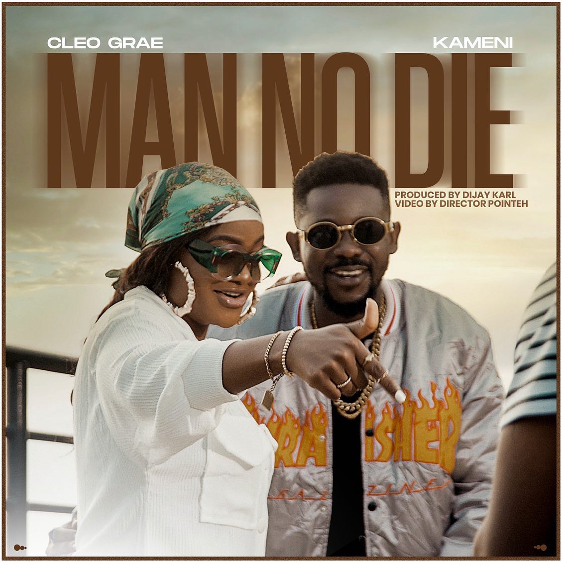 Cleo Grae - Man No Die ft Kameni