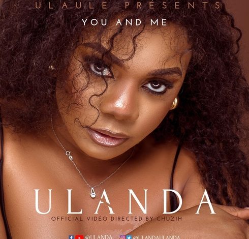 Ulanda - "You And Me"