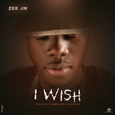 Zee JM - " I Wish"