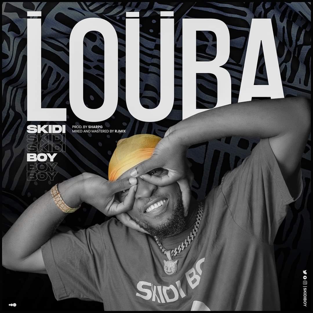 SKIDI BOY - LOUBA