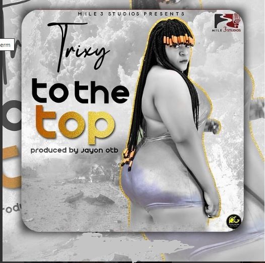 Trixy - To The Top