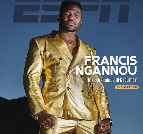 Breaking News: Francis Ngannou Becomes First Cameroonian To Grace the Cover of Sports Illustrated