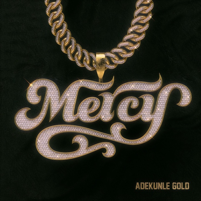 Adekunle Gold – Mercy