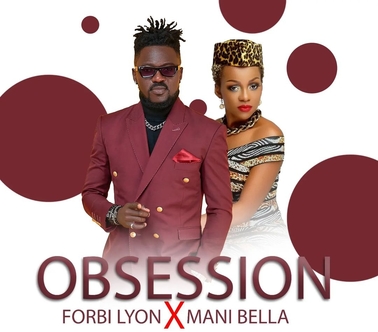 Forbi Lyon X Mani Bella - Obsession