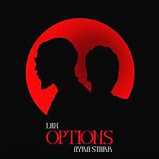 L.A.X & Ayra Starr - Options