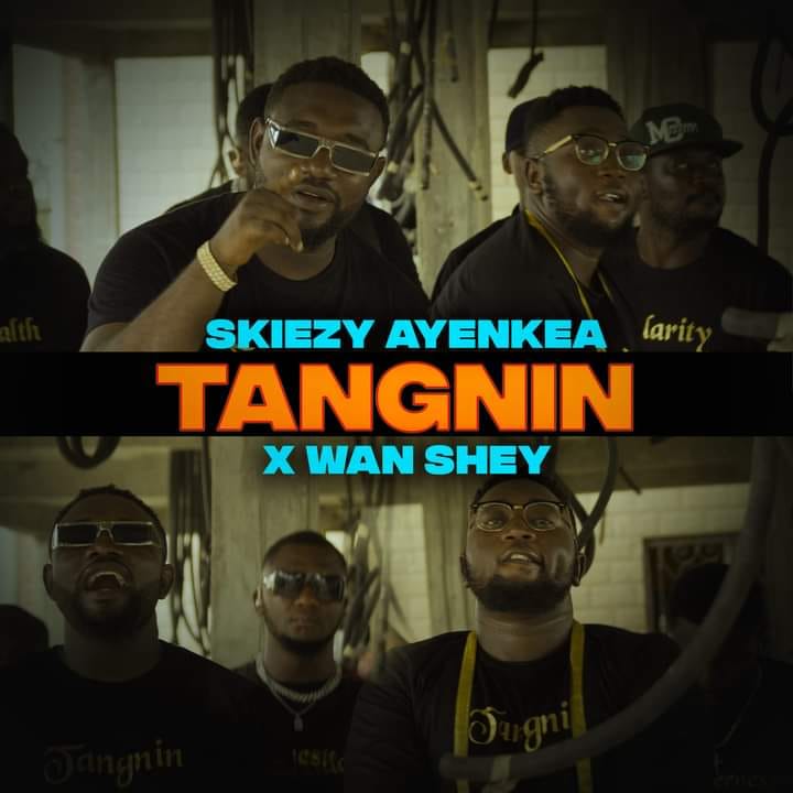 Skiezy Ayenkea Feat. Wanshey - Tangnin Tangnin