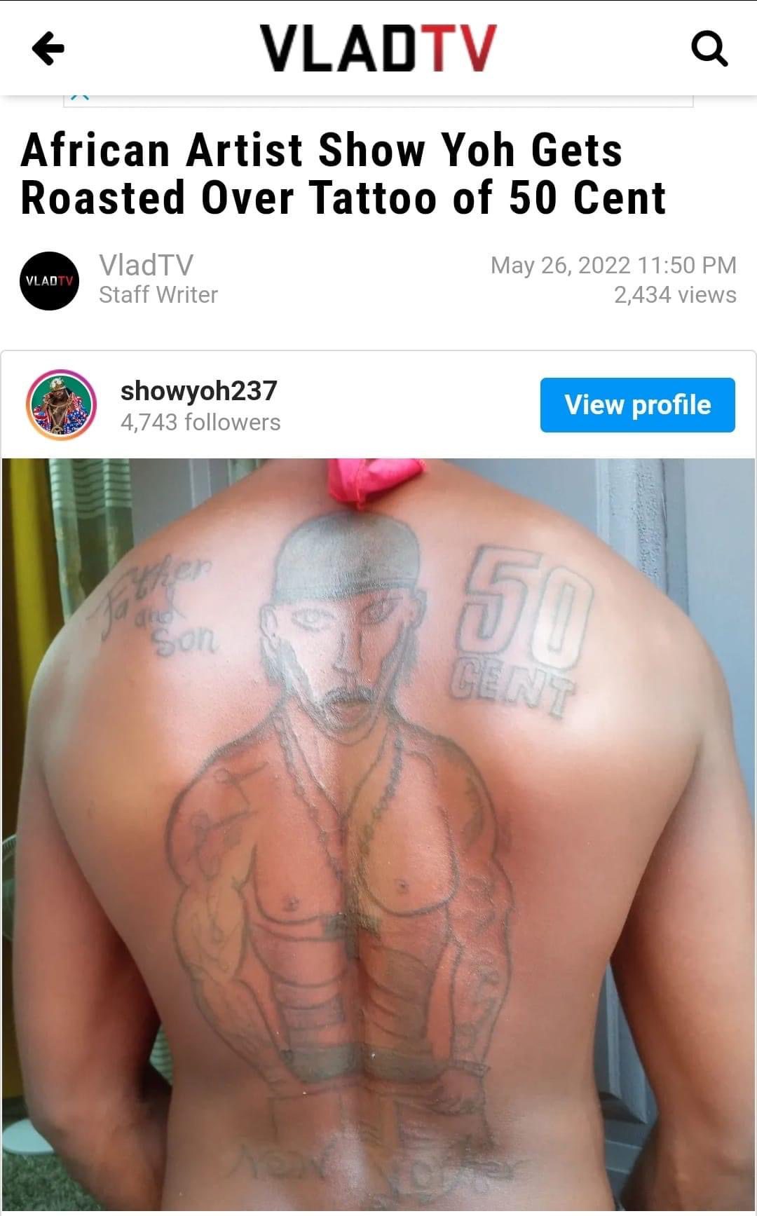 Show Yoh Trends After His Poorly Done Tattoo Of 50Cent Goes Viral