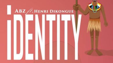 Abz ft Henri Dikongue - IDentity