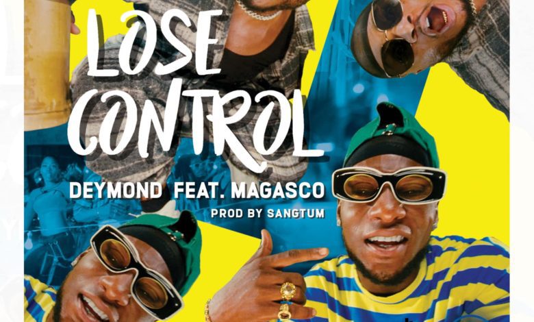 Deymond ft Magasco - Lose Control