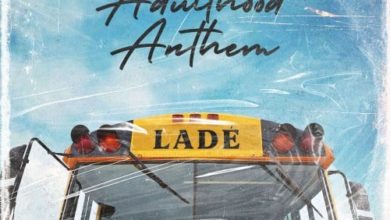 Lade – Adulthood Anthem