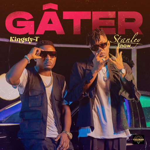 Kingsly-T ft Stanley Enow - GÂTER