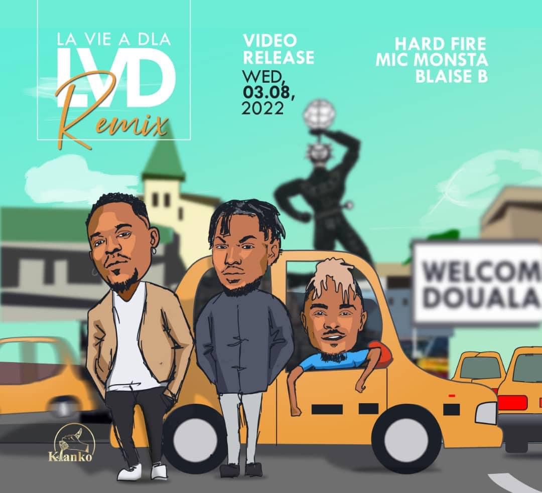 Hard Fire - La Vie a Douala (Remix) ft Mic Monsta & Blaise B