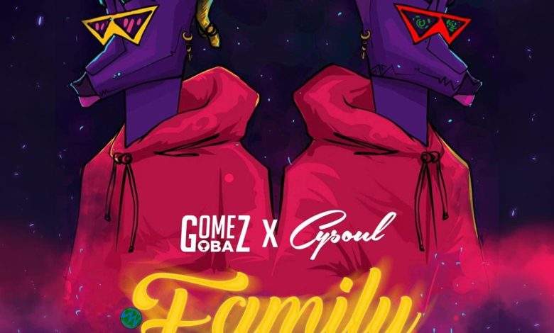 Gomez Featr. Cysoul - Family