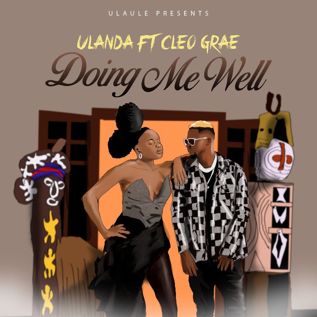 Ulanda ft Cleo Grae - Doing Me Well