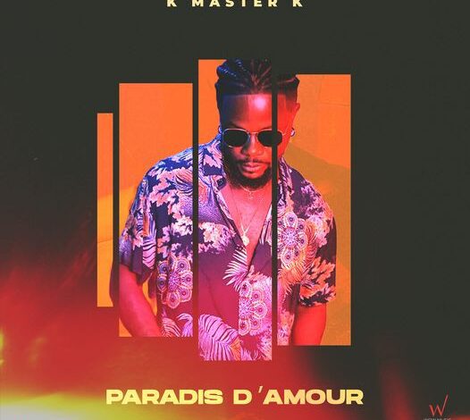 k master k mix - paradis d'amour