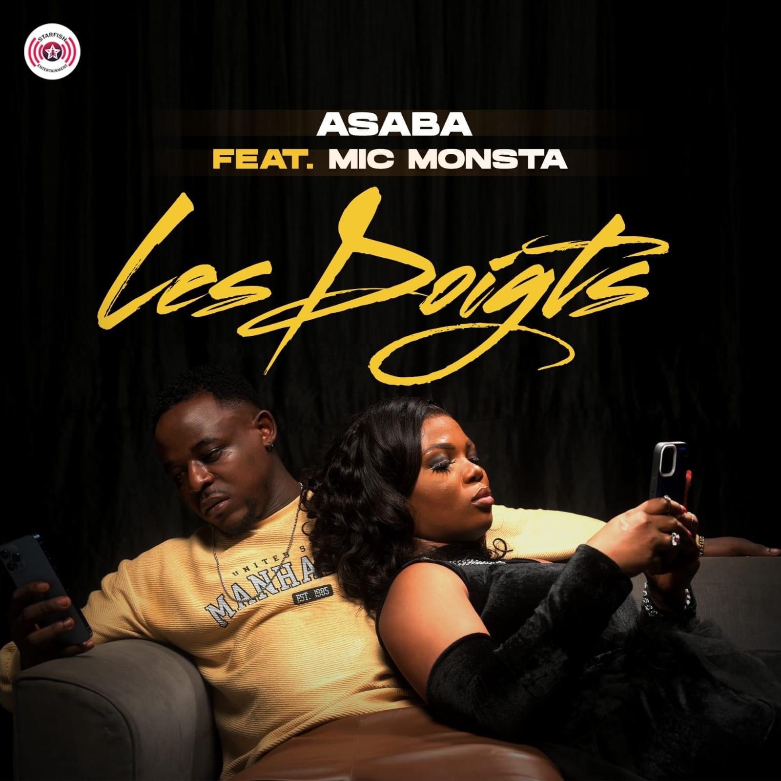 Asaba - Les Doigts ft Mic Monsta