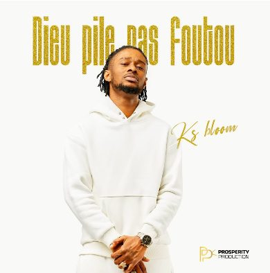 KS BLOOM - Dieu Pile Pas Foutou